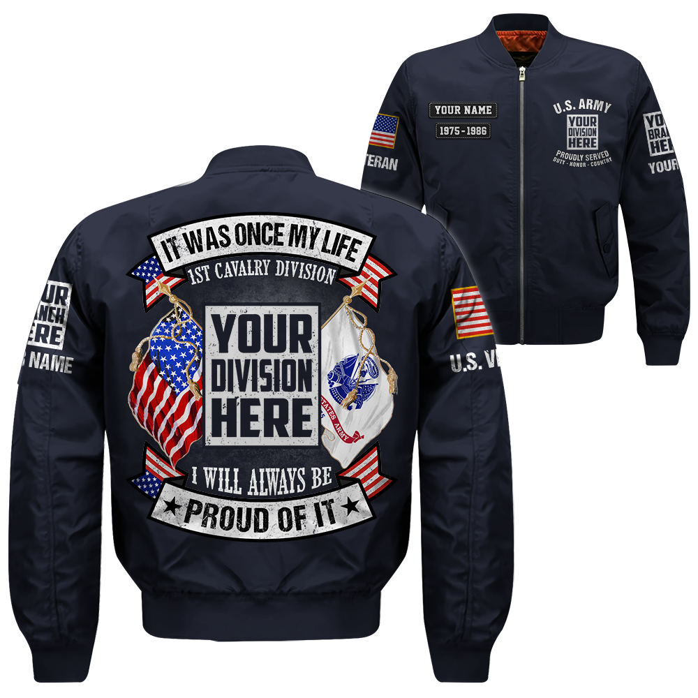 Custom Bomber Jackets It Was Once My Life US Veteran I Will Always Be Proud Of It Gift For Veteran K1702