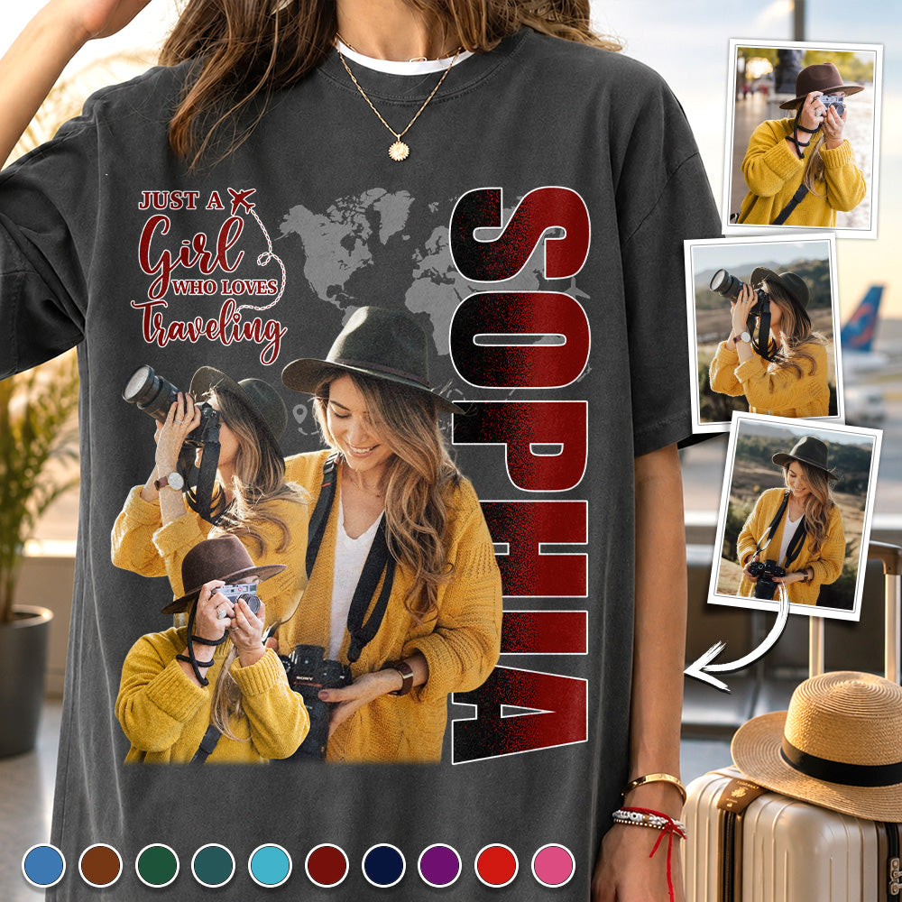 Just A Girl Who Loves Traveling – Custom Photo Vacation T-Shirt for Adventure Lovers Vr2 NA02 Hv01