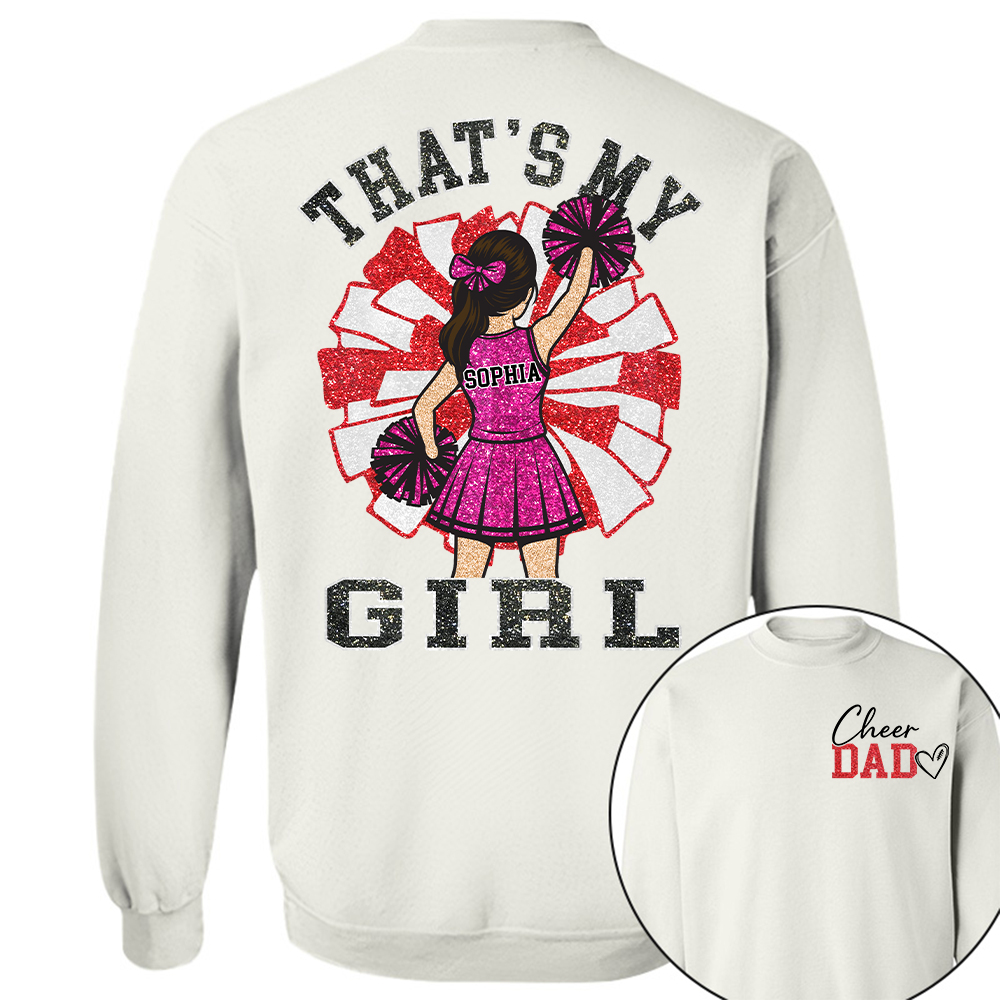 That's My Girl, Personalized Cheer Dad Shirt, Gift For Cheerleader Family T1807 Hv01