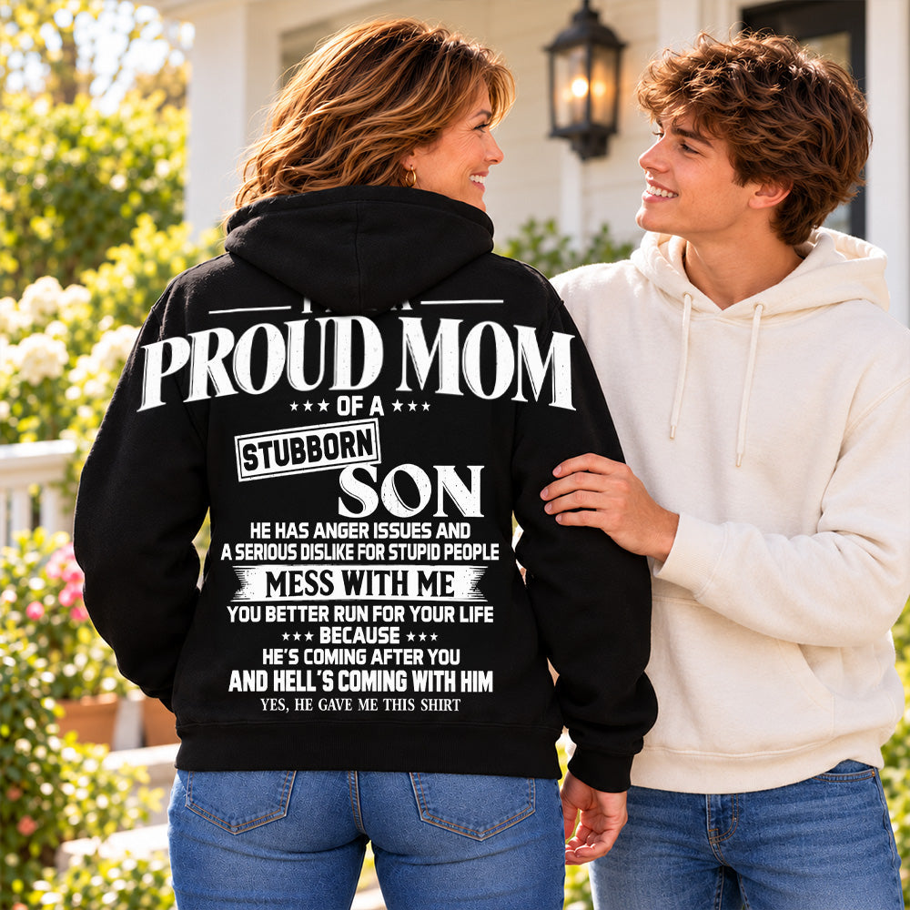 I Am A Proud Mom Of A Stubborn Son Oversized Shoulder Print Shirt T24