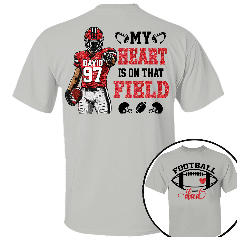 My Heart Is On That Field - Personalized Shirt Fot American Football Lovers Family Gifts NA04 Nh00