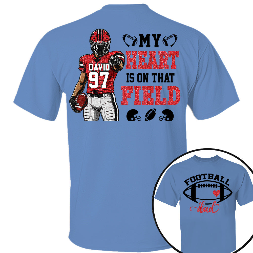 My Heart Is On That Field - Personalized Shirt Fot American Football Lovers Family Gifts NA04 Nh00