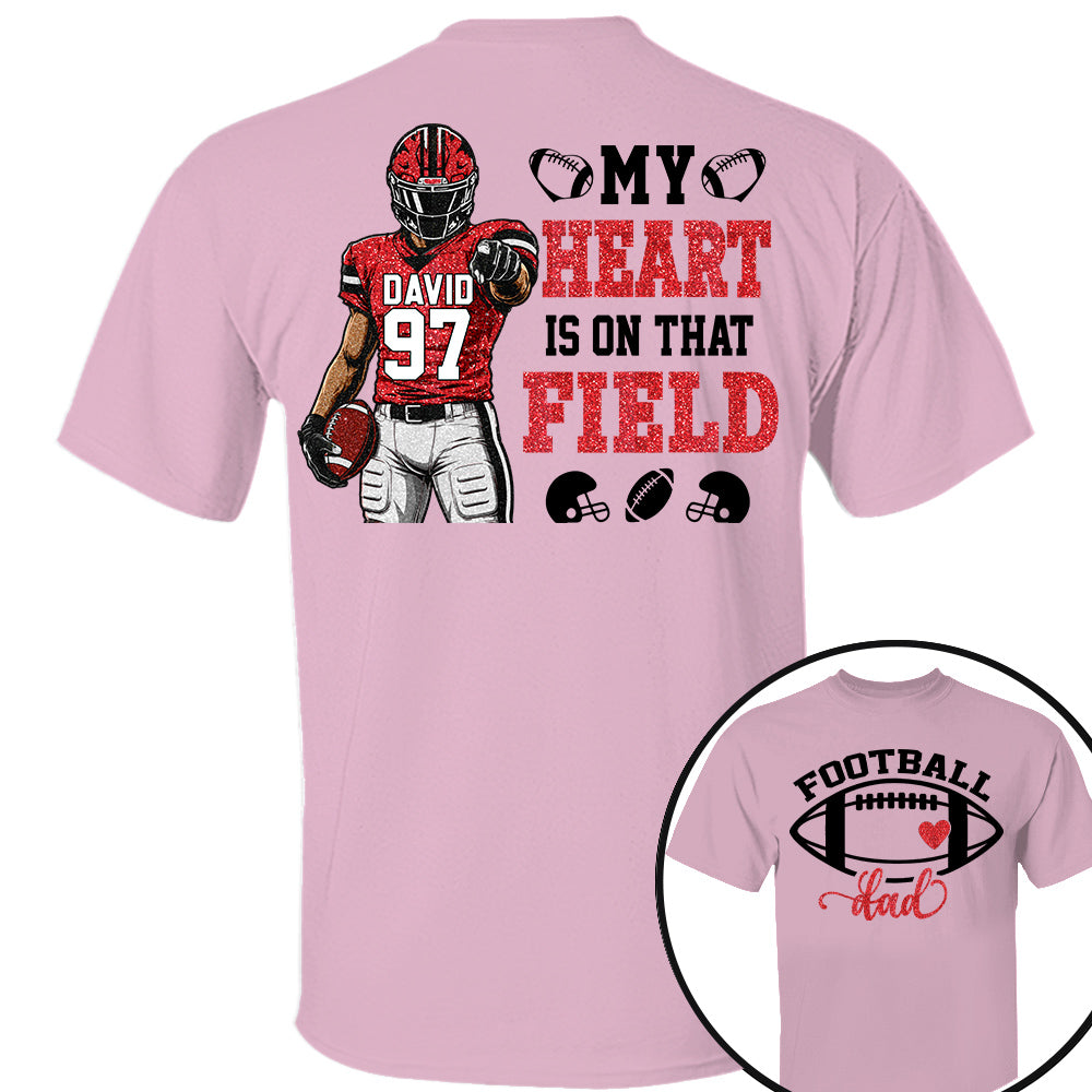 My Heart Is On That Field - Personalized Shirt Fot American Football Lovers Family Gifts NA04 Nh00