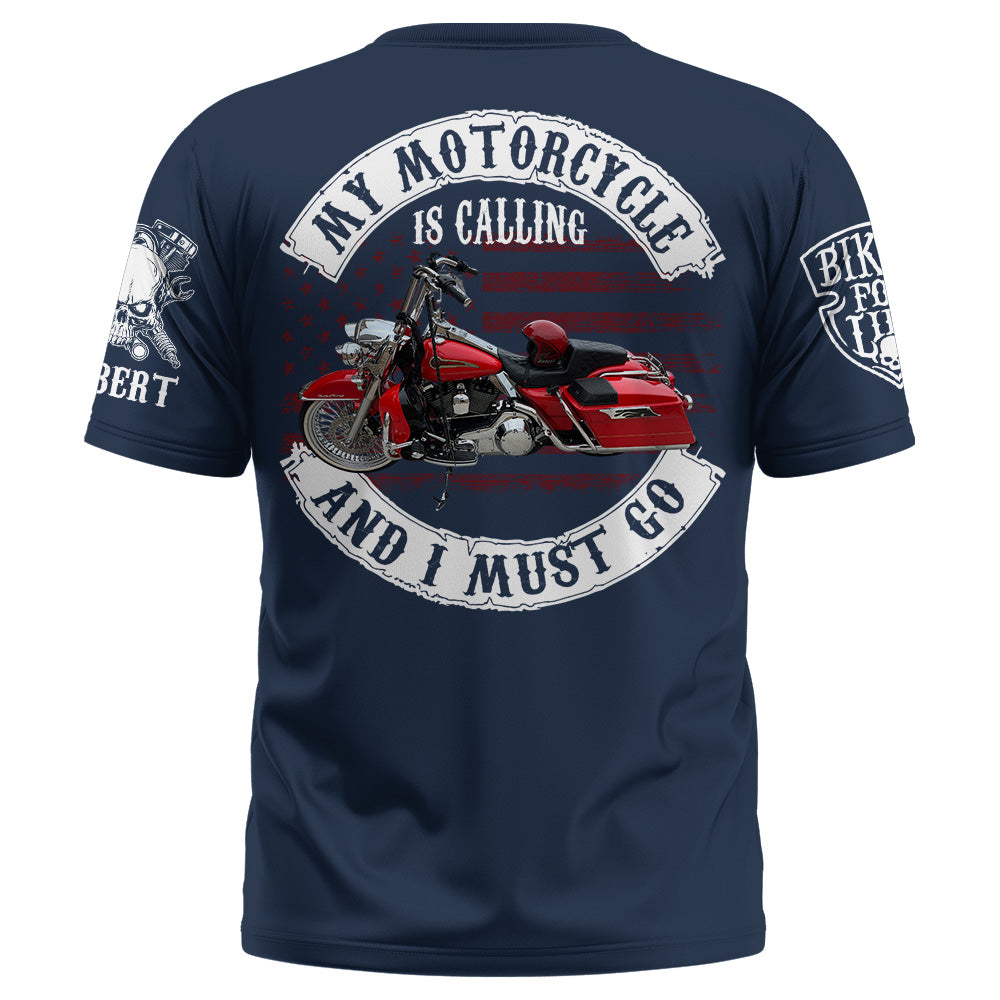 My Motorcycle Is Calling And I Must Go Biker Shirt Personalized Upload Vechicle Photo For Biker K1702 Trhn