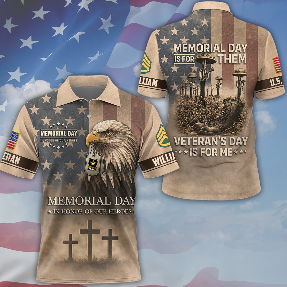 Custom Shirt Memorial Day Is For Them Veteran's Day Is For Me Custom All Branches Logo Shirt For Veteran K1702 MT2
