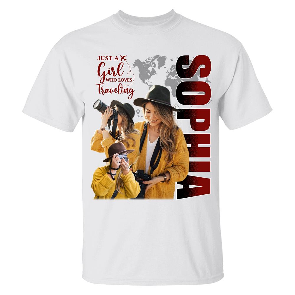 Just A Girl Who Loves Traveling – Custom Photo Vacation T-Shirt for Adventure Lovers Vr2 NA02 Hv01