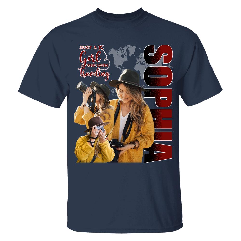 Just A Girl Who Loves Traveling – Custom Photo Vacation T-Shirt for Adventure Lovers Vr2 NA02 Hv01