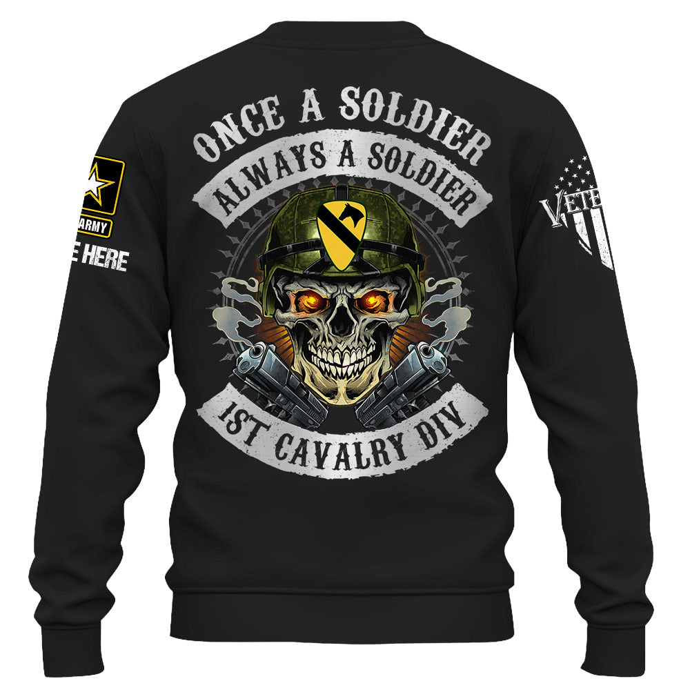 Personalized Shirt Once A Soldier Always A Soldier Custom Military Patches Gift For Veteran K1702 Trhn