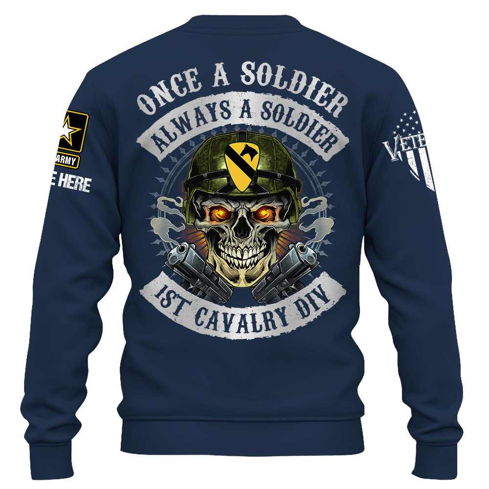 Personalized Shirt Once A Soldier Always A Soldier Custom Military Patches Gift For Veteran K1702 Trhn