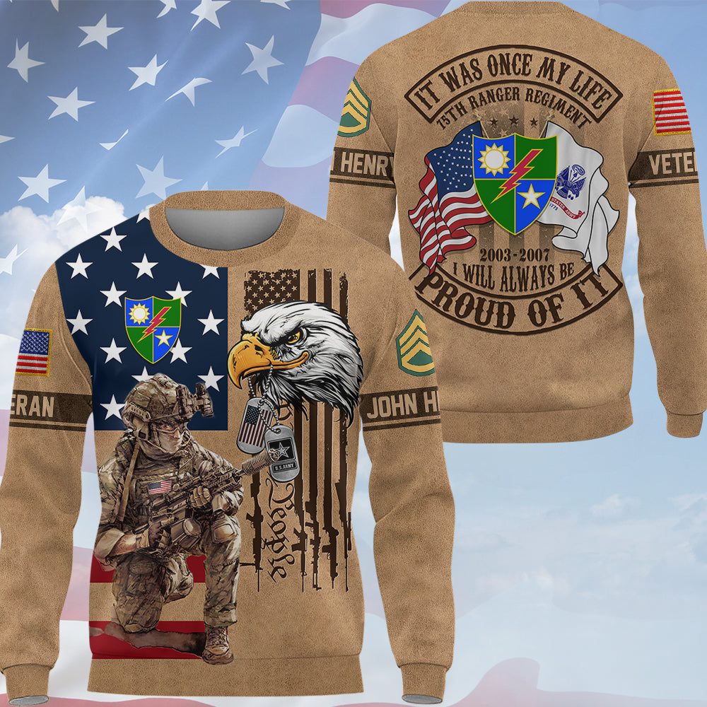 Custom Shirt It Was Once My Life US Veteran I Will Always Be Proud Of It Personalized All Over Print Shirt Veteran Gift K1702 Trhn