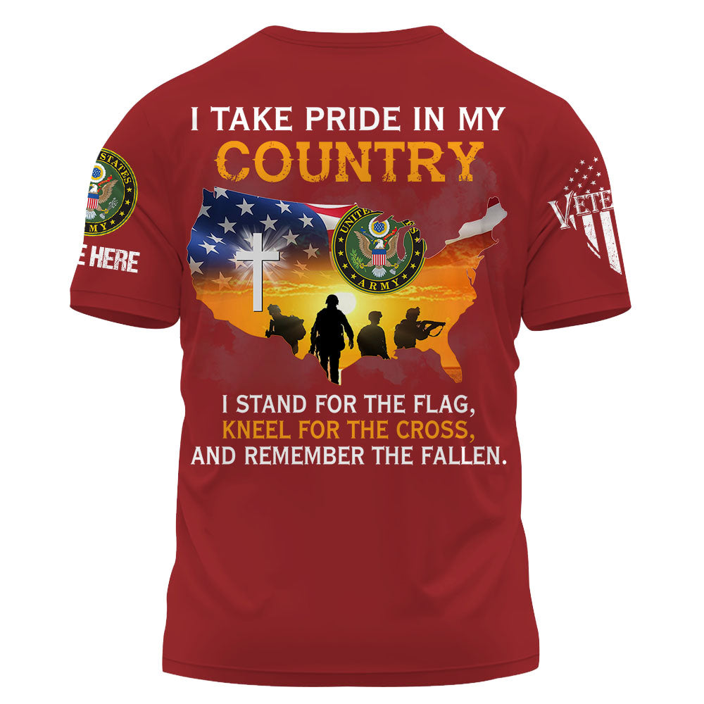 Personalized Shirt I Take Pride In My Country I Stand For The Flag Kneel For The Cross Veteran Shirt K1702