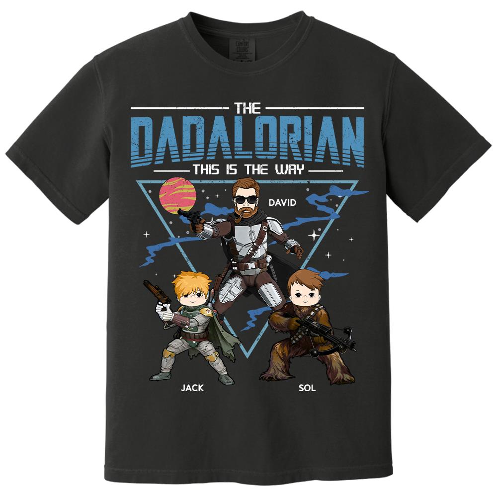 The Dadalorian This Is The Way Personalized Shirt For Dad Father's Day Gift T1807 Hv01