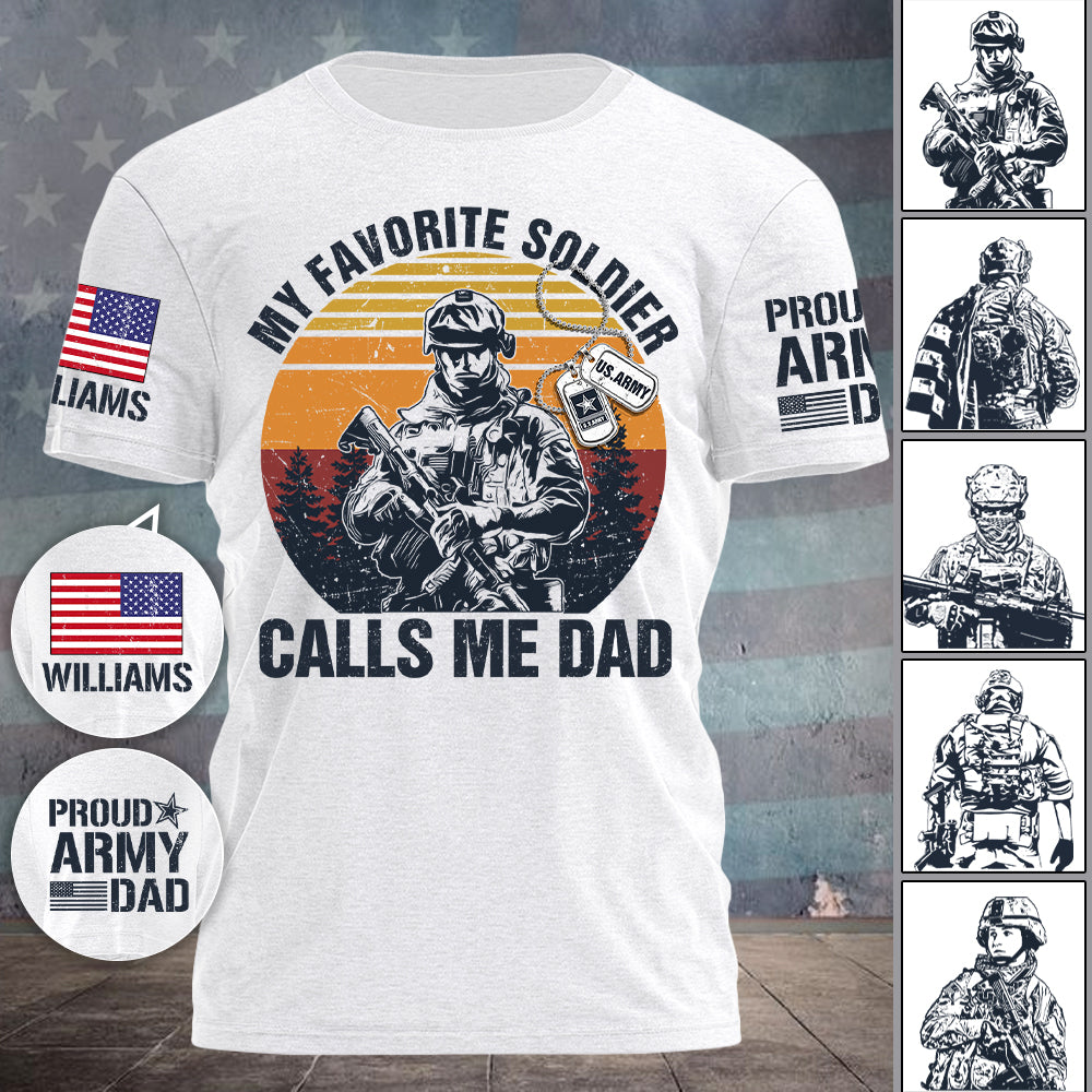 My Favorite Soldier Calls Me Mom Dad Proud Army Family Personalized Shirt For Military Family Member K1702 Hv01