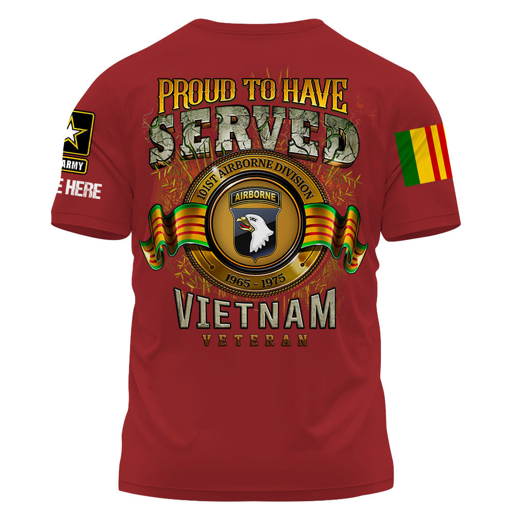 Proud To Have Served Vietnam Veteran Personalized Shirt Custom Division Gift For Vietnam Veteran Day K1702