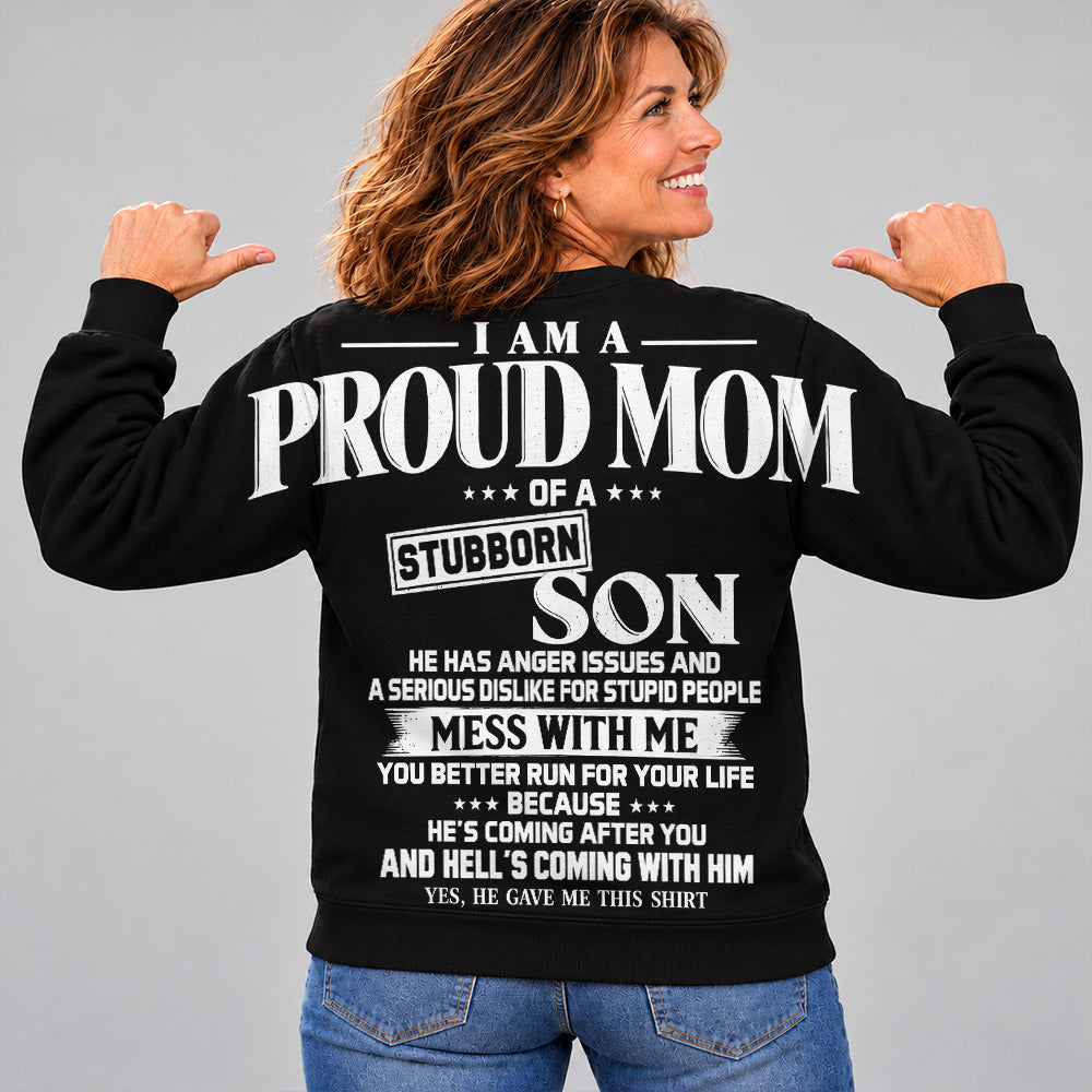 I Am A Proud Mom Of A Stubborn Son Oversized Shoulder Print Shirt T24