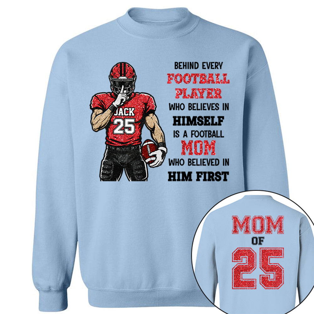 Behind Every Football Player Shirt Gift For Her Him Sports Mom L0411 VH01