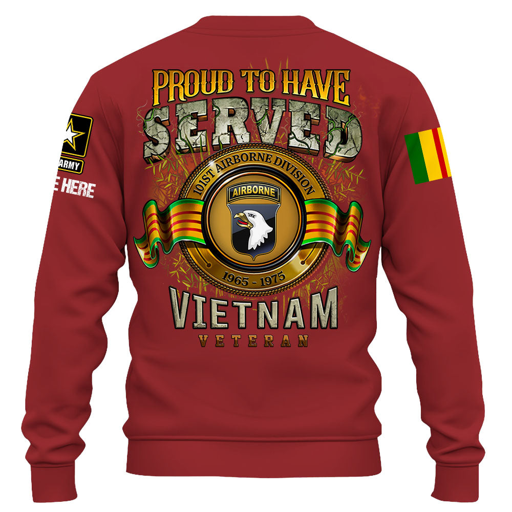 Proud To Have Served Vietnam Veteran Personalized Shirt Custom Division Gift For Vietnam Veteran Day K1702