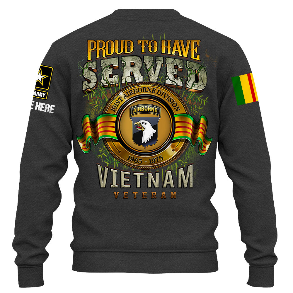 Proud To Have Served Vietnam Veteran Personalized Shirt Custom Division Gift For Vietnam Veteran Day K1702