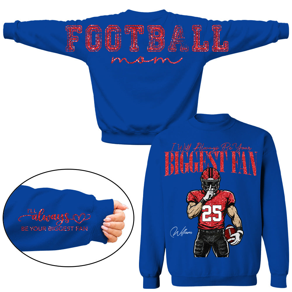 Personalized I'll Always Be Your Biggest Fan Football Mom Shirt, Custom Team Player Name Number Front, Oversized Back Print & Sleeve Detail, Game Day Mom Shirt Pt99