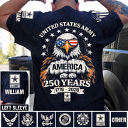 Custom America 250 Years Shirt Available All Military Branches Gift For Veterans Soldier K1702 MT2