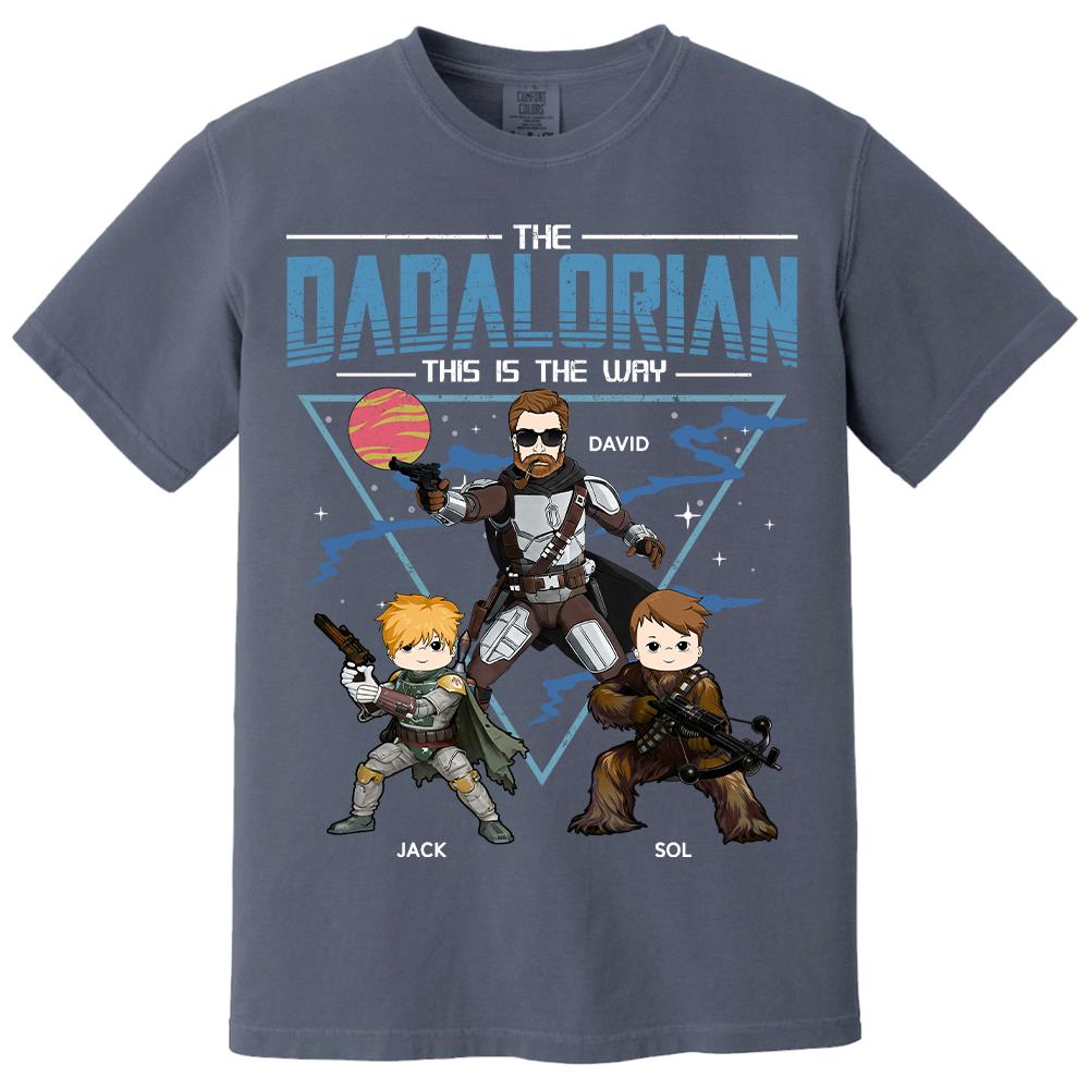 The Dadalorian This Is The Way Personalized Shirt For Dad Father's Day Gift T1807 Hv01