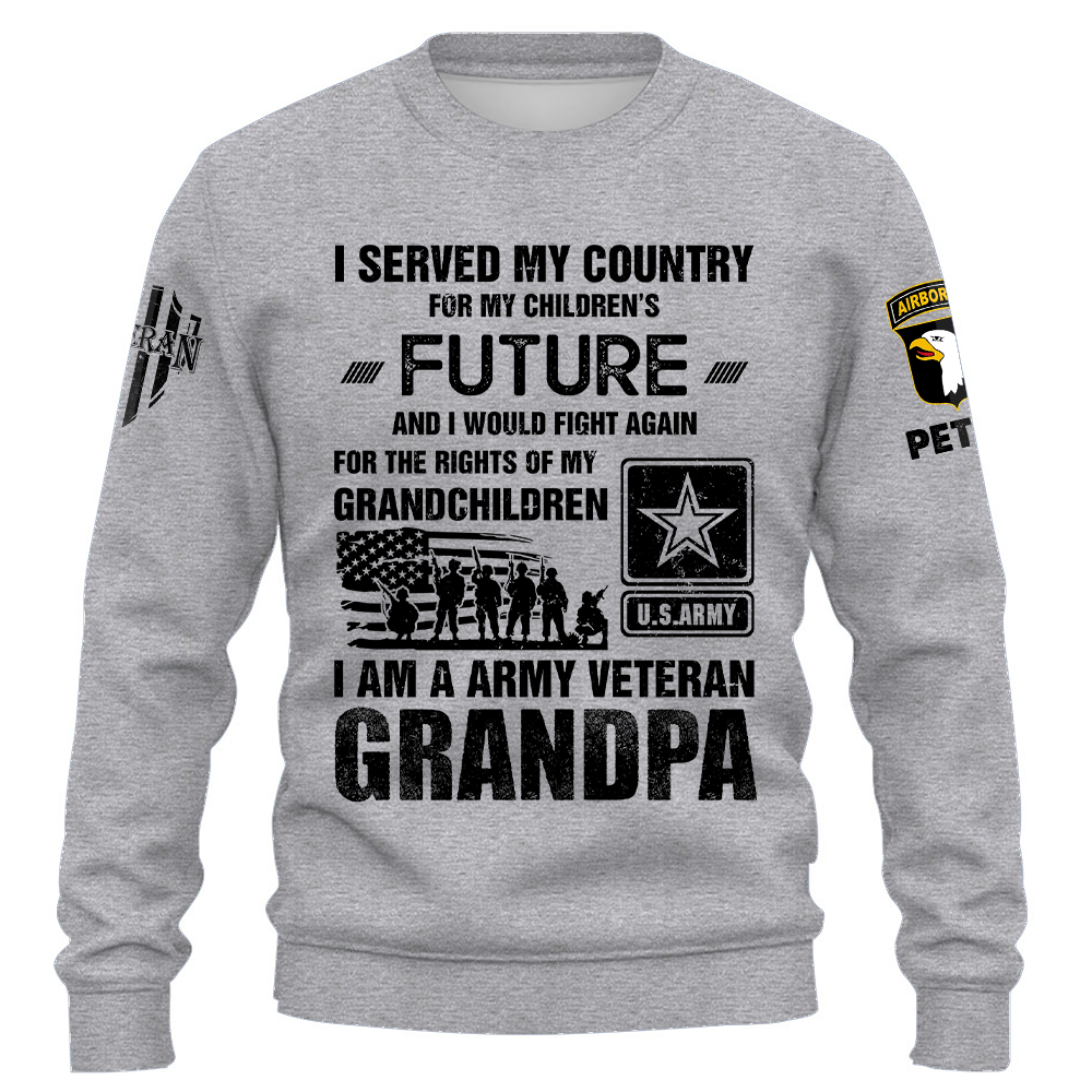 Custom Shirt I Served My Country For My Children's Future Veteran Grandpa Gift For Veterans K1702 Trhn