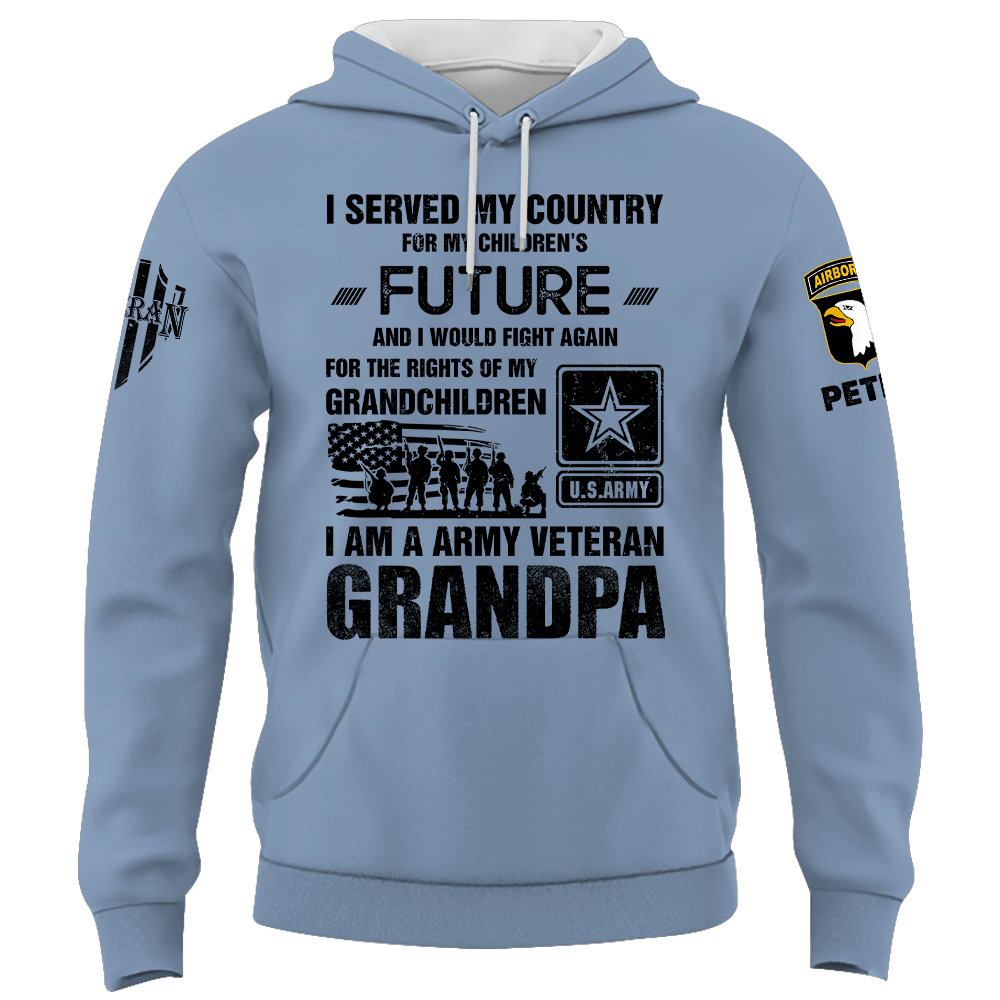 Custom Shirt I Served My Country For My Children's Future Veteran Grandpa Gift For Veterans K1702 Trhn