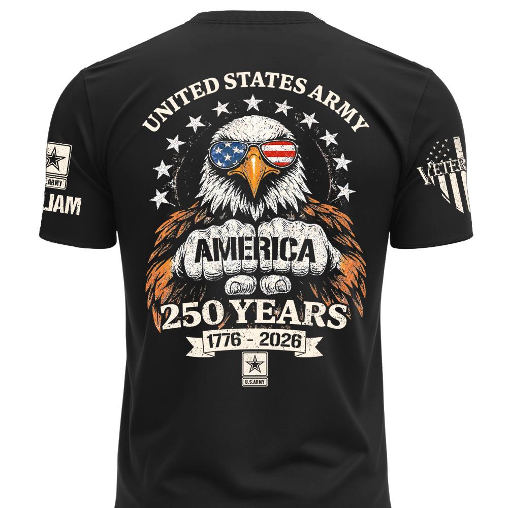 Custom America 250 Years Shirt Available All Military Branches Gift For Veterans Soldier K1702 MT2
