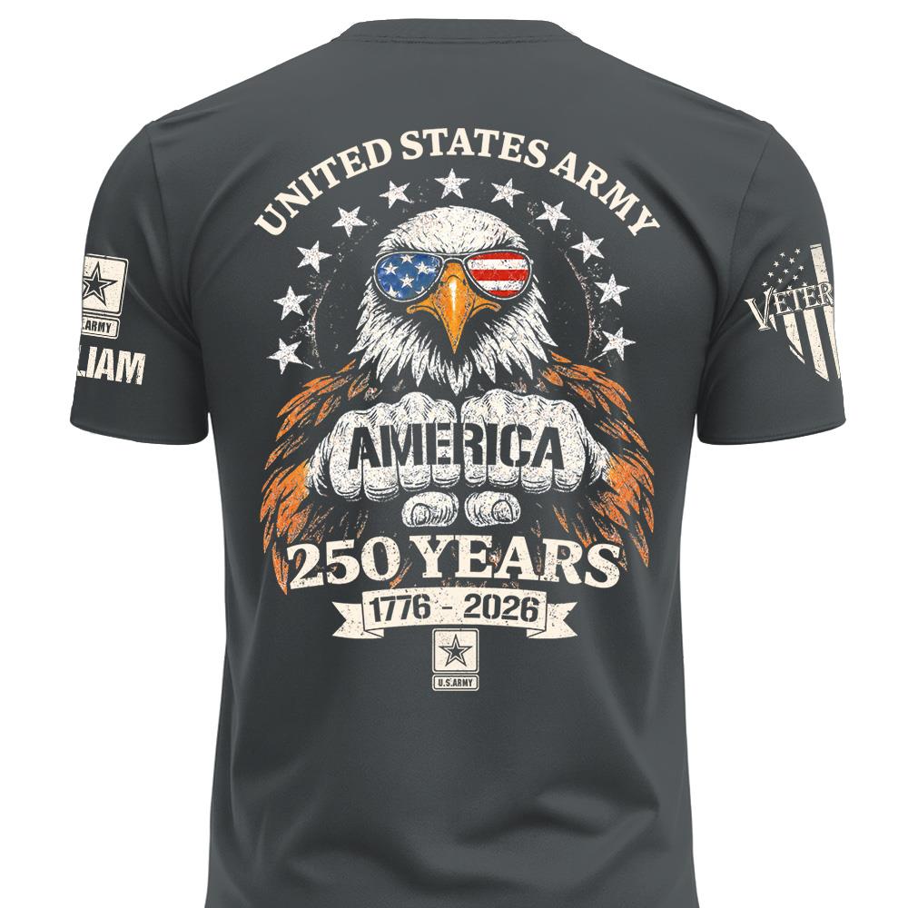 Custom America 250 Years Shirt Available All Military Branches Gift For Veterans Soldier K1702 MT2