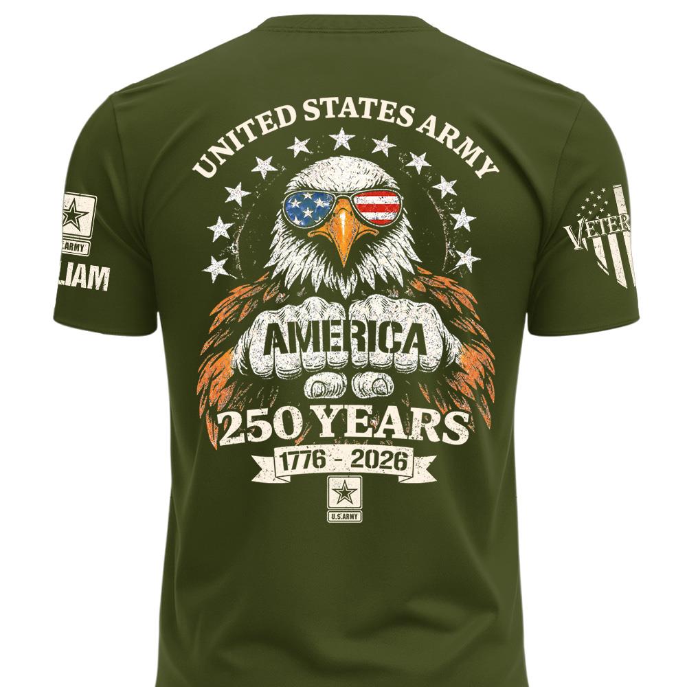 Custom America 250 Years Shirt Available All Military Branches Gift For Veterans Soldier K1702 MT2