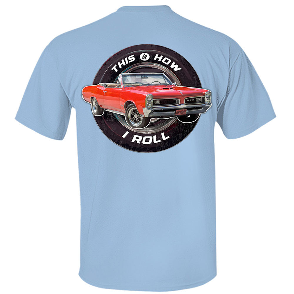 This Is How I Roll - Custom Photo Classic Car Shirt - Personalized Upload Vehicle Photo K1702 MT2