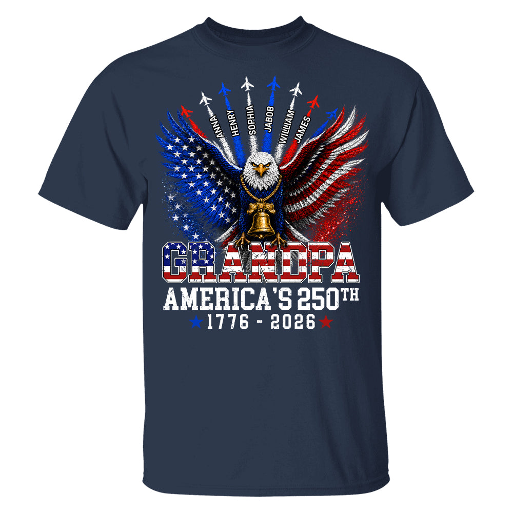 Grandpa America's 250th Anniversary - Personalized Shirt - Patriotic Gift For Dad, Grandpa T1807 Hv01