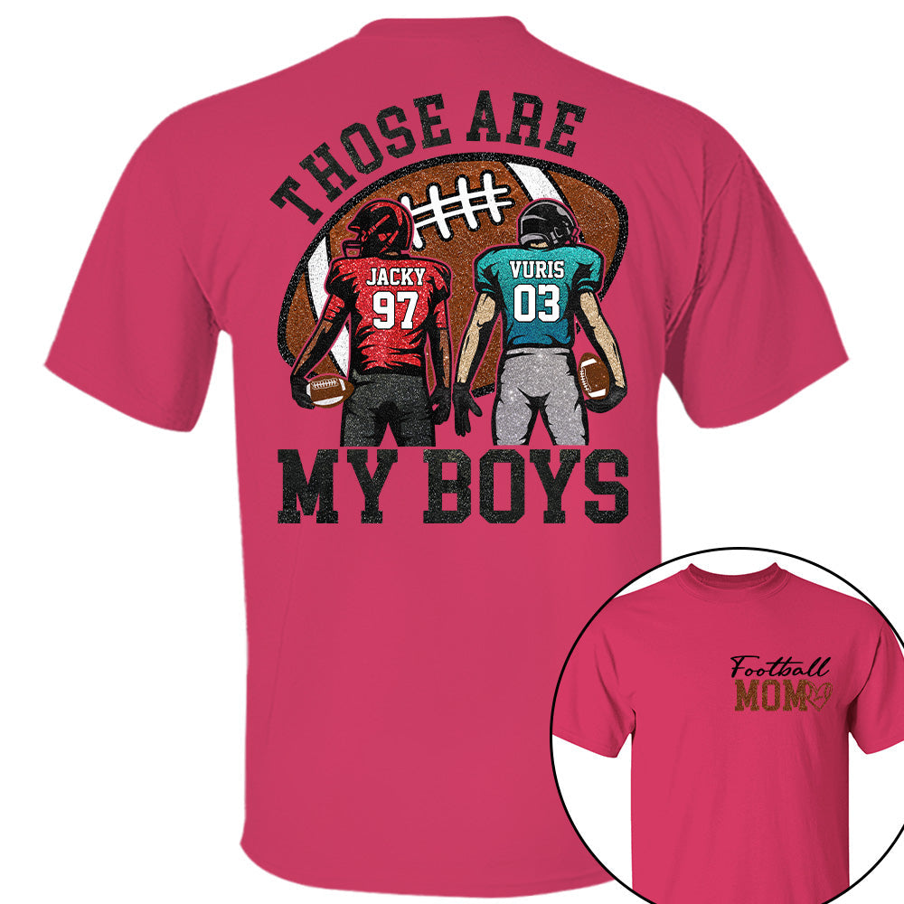 Personalized Football Mom Football Grandma Shirt Those Are My Kids Shirt Gift For Sport Family T1807 T24