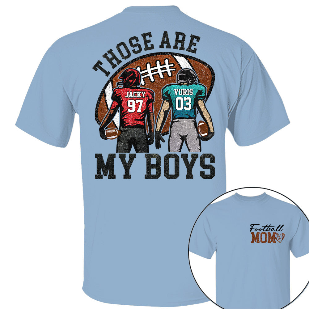 Personalized Football Mom Football Grandma Shirt Those Are My Kids Shirt Gift For Sport Family T1807 T24