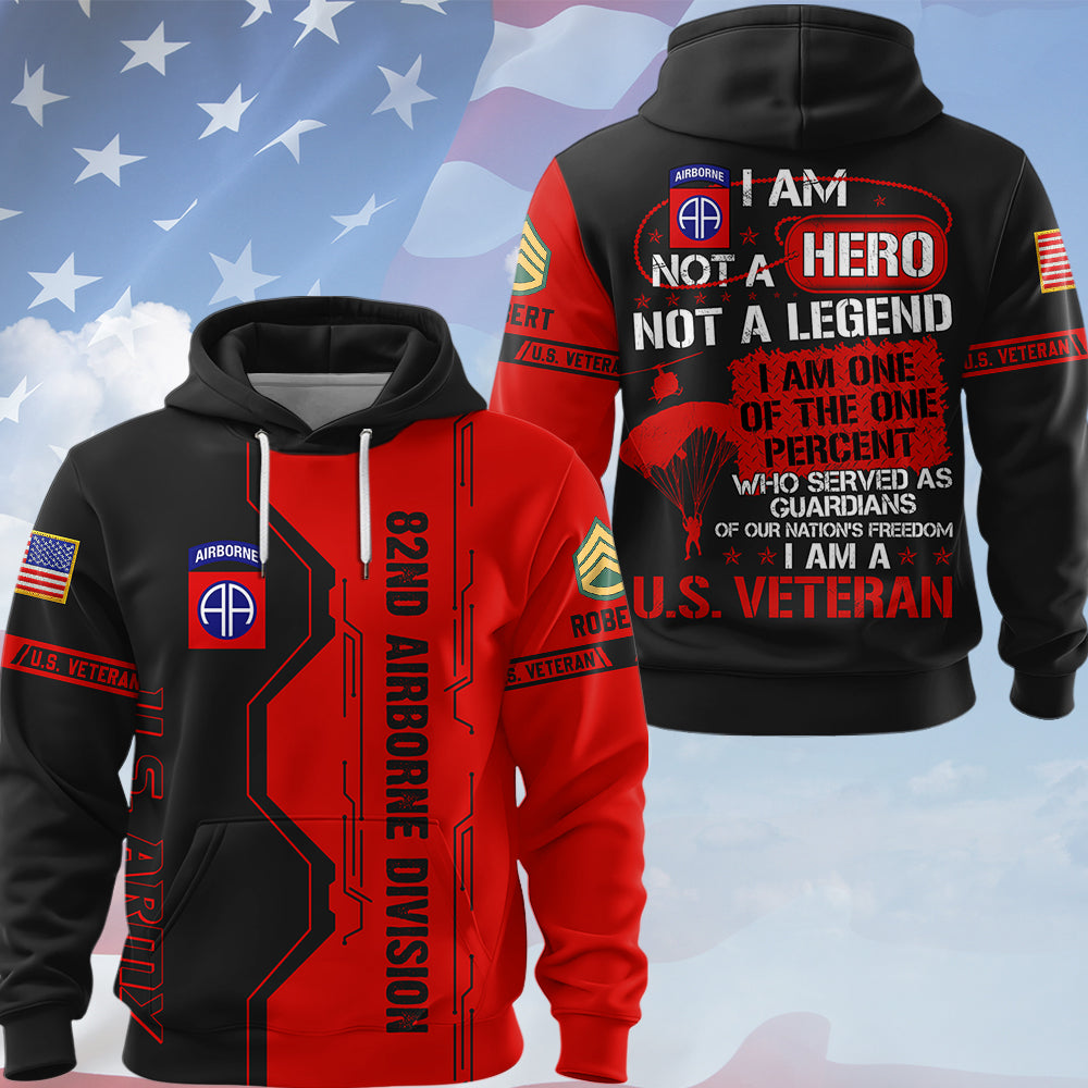 Personalized All Over Print Veteran Shirt I Am Not A Hero Not A Legend I Am A US Veteran Custom Gift For Veterans K1702 Trhn