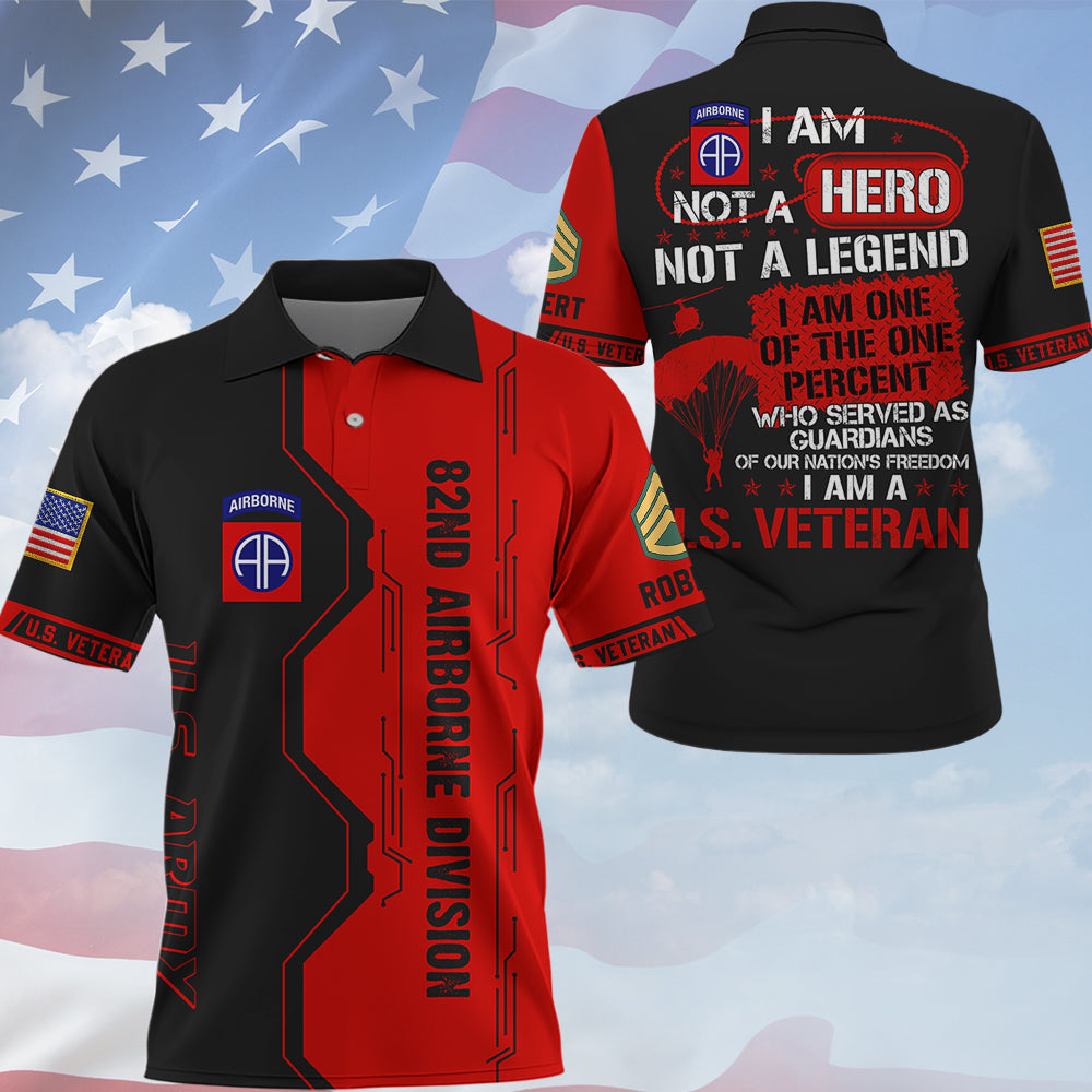 Personalized All Over Print Veteran Shirt I Am Not A Hero Not A Legend I Am A US Veteran Custom Gift For Veterans K1702 Trhn
