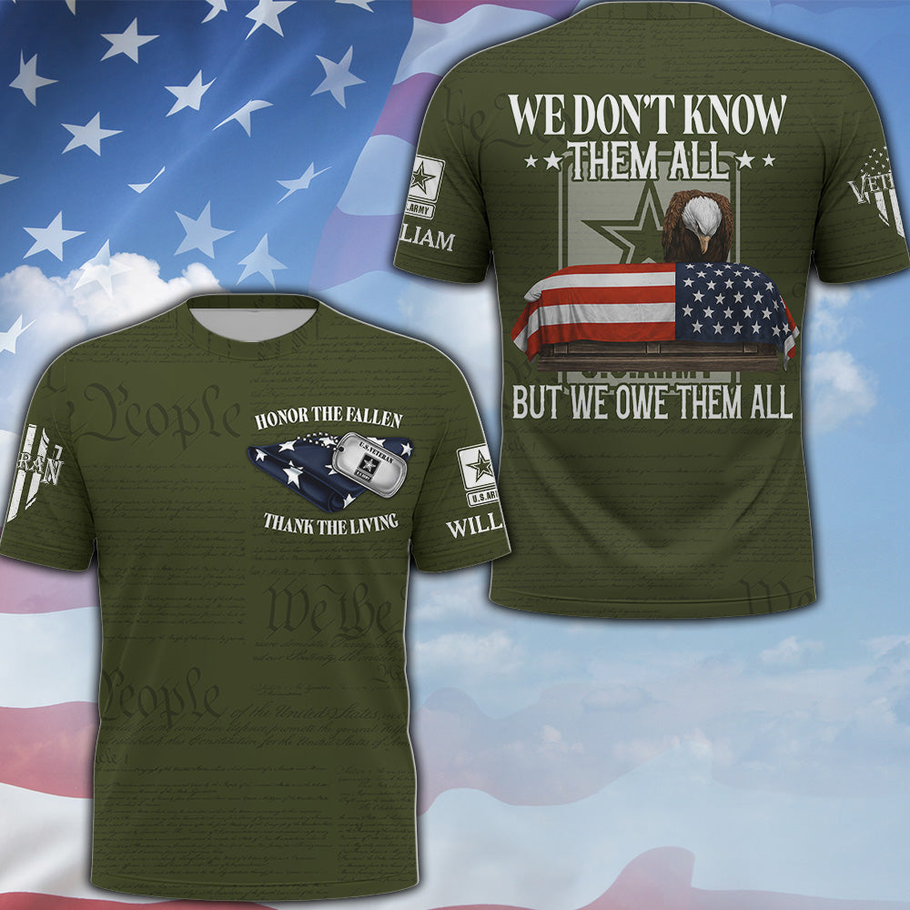 Custom Veteran Shirt We Don't Know Them All But Me Owe Them All, All Over Print Shirt Gift For Veterans K1702 MT2