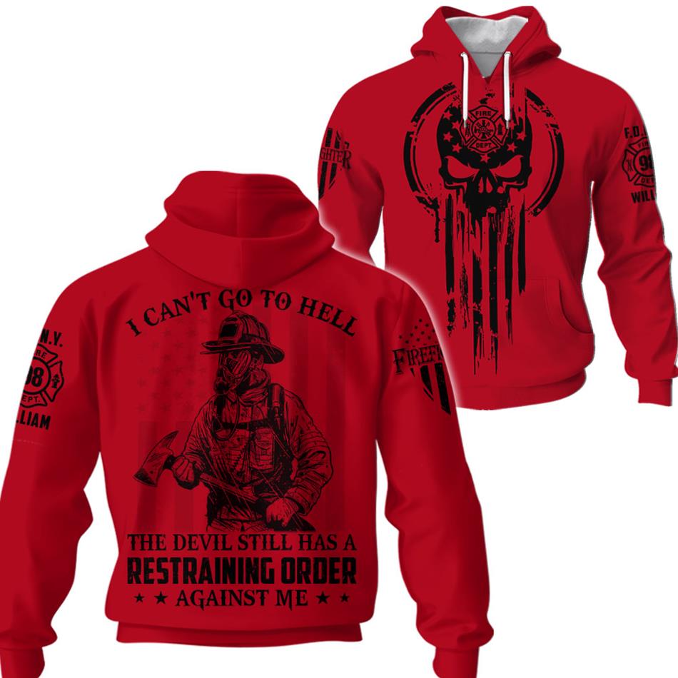 Personalized All Over Print Shirt I Can't Go To Hell The Devil Still Has Restraining Order Against Me Gift For Firefighter K1702