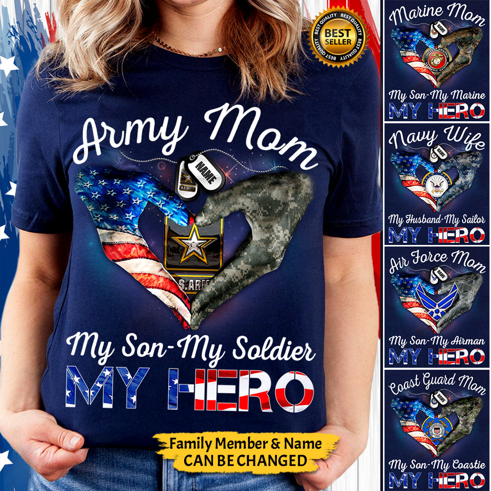 Personalized Shirt Army Marine Air Force Navy Coast Guard Mom With Heart Hand Sign My Son Dad Husband My Soldier My Hero Shirt For Military Family Member H2511