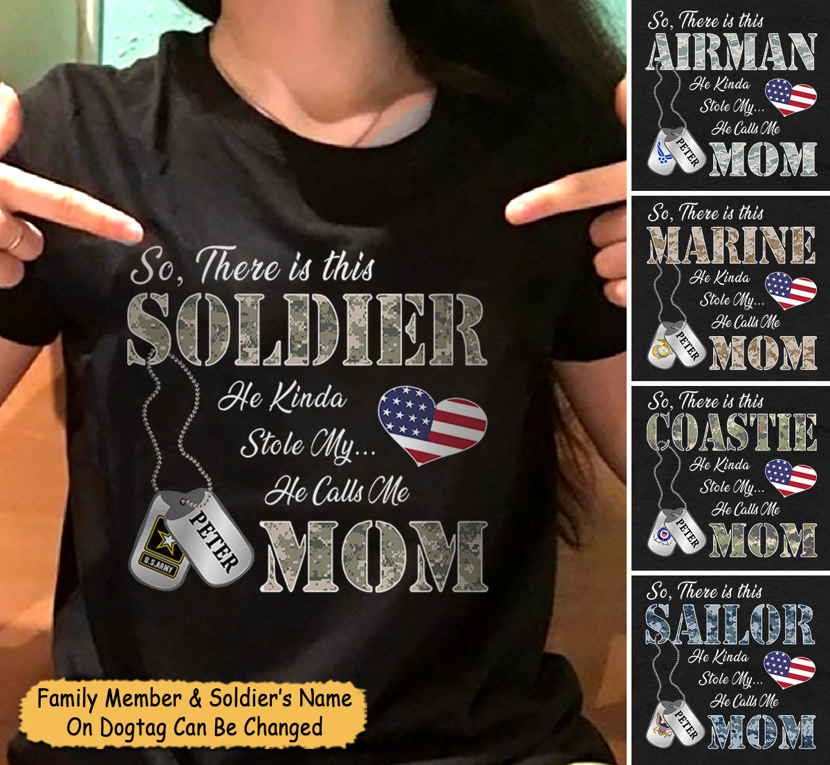 Personalized Soldier's Name & Family Member | So there's this Soldier He kinda stole my heart He calls me Mom - US. Army | Military Mom - K1702 - TRHN