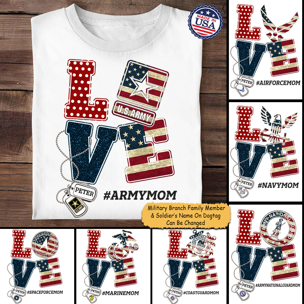 Personalized Name & Family Member. Love Army Shirt - For Mom, Wife, Girlfriend, Sister - Military Tshirt - K1702 - TRHN