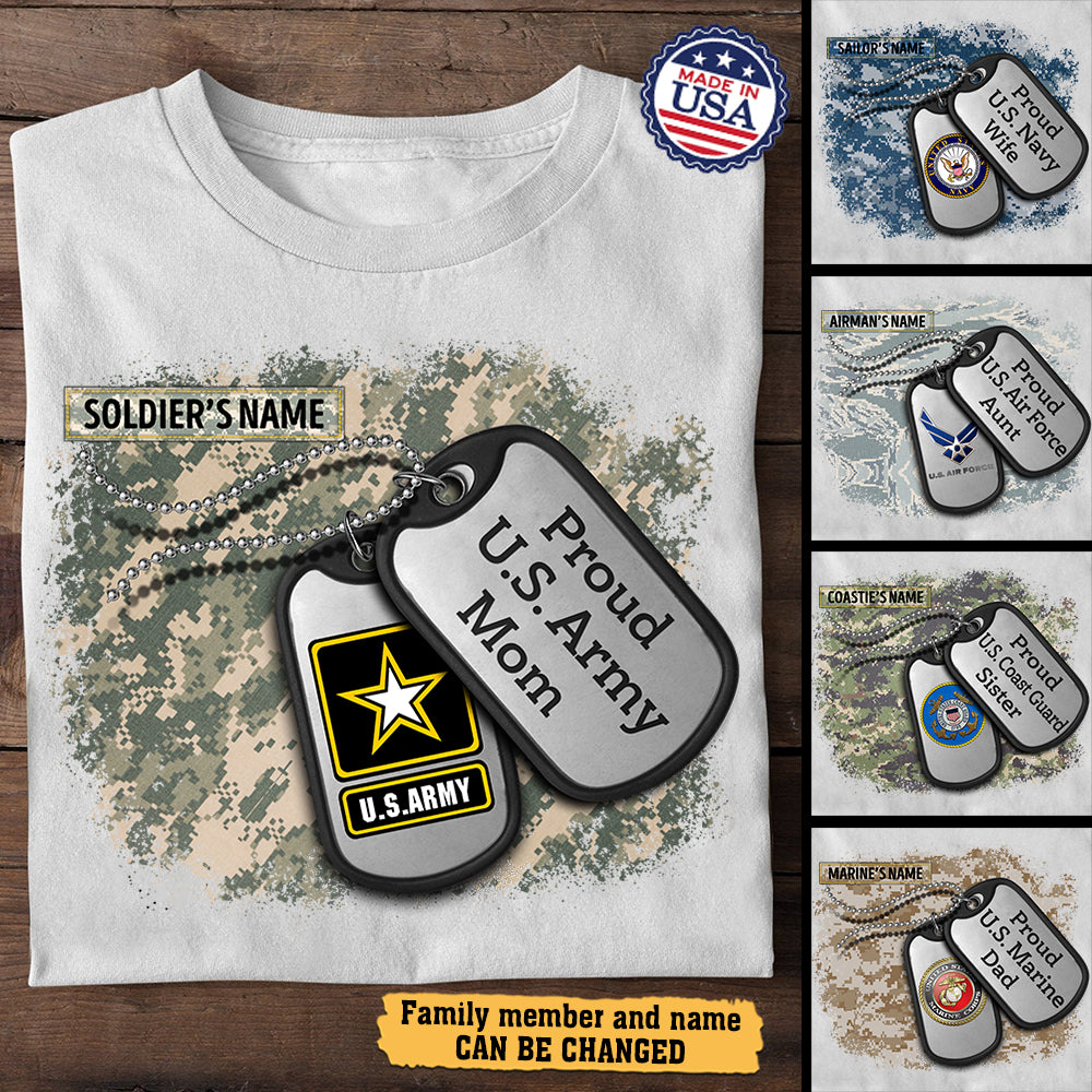 Personalized Shirt Proud Army Marine Air Force Navy Coast Guard Mom Wife Grandma Dad Military Dog Tags Camouflage Distressed Grunge Splash Shirt For Military Family Member H2511