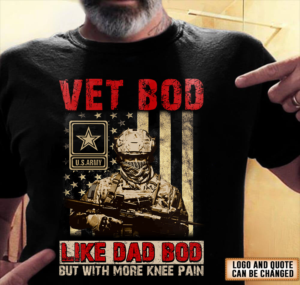 Personalized Shirts Vet bod Like Dad Bod But With More Knee Pain Shirt For Veteran Hk10