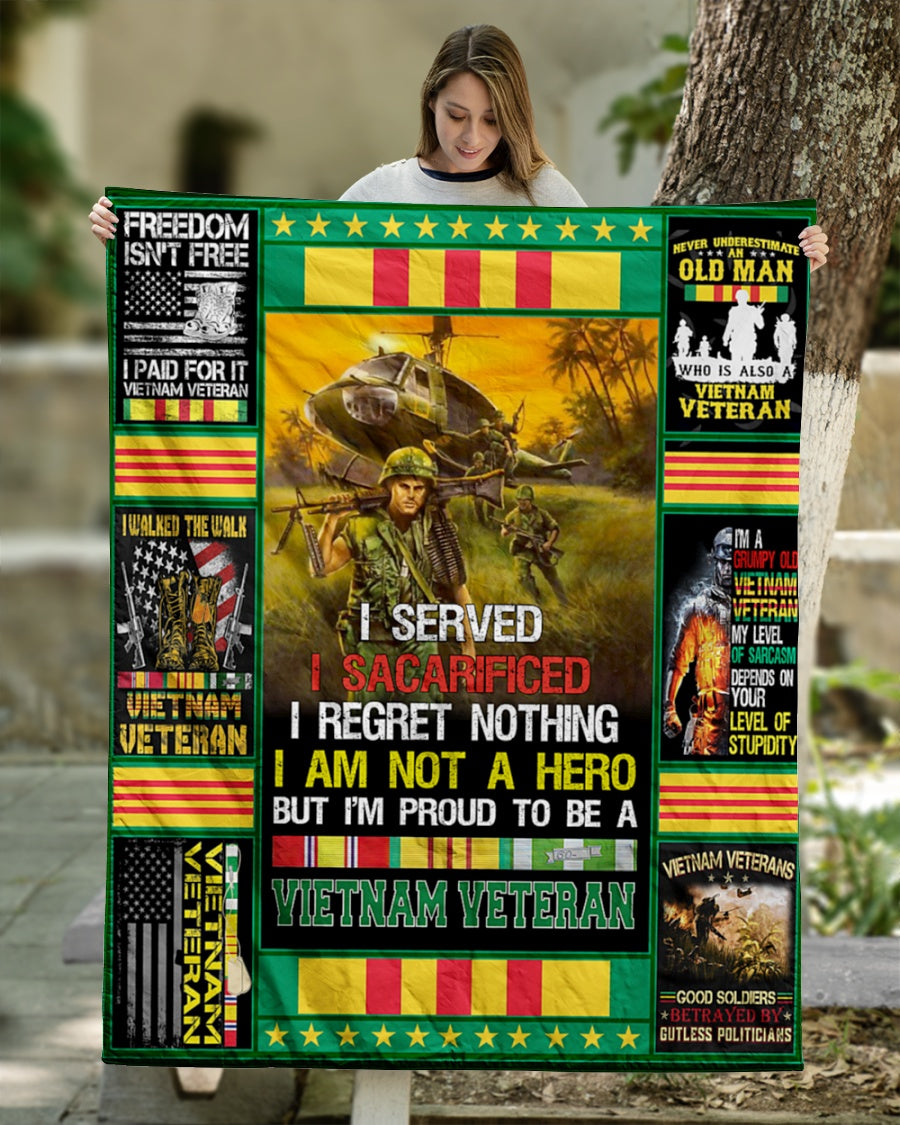 I Served I Scacarificed I Regret Nothing I Am Not A Hero But I Am Proud To Be A Vietnam Veteran Blanket, Vietnam Veteran Blanket Gifts For Dad Grandpa