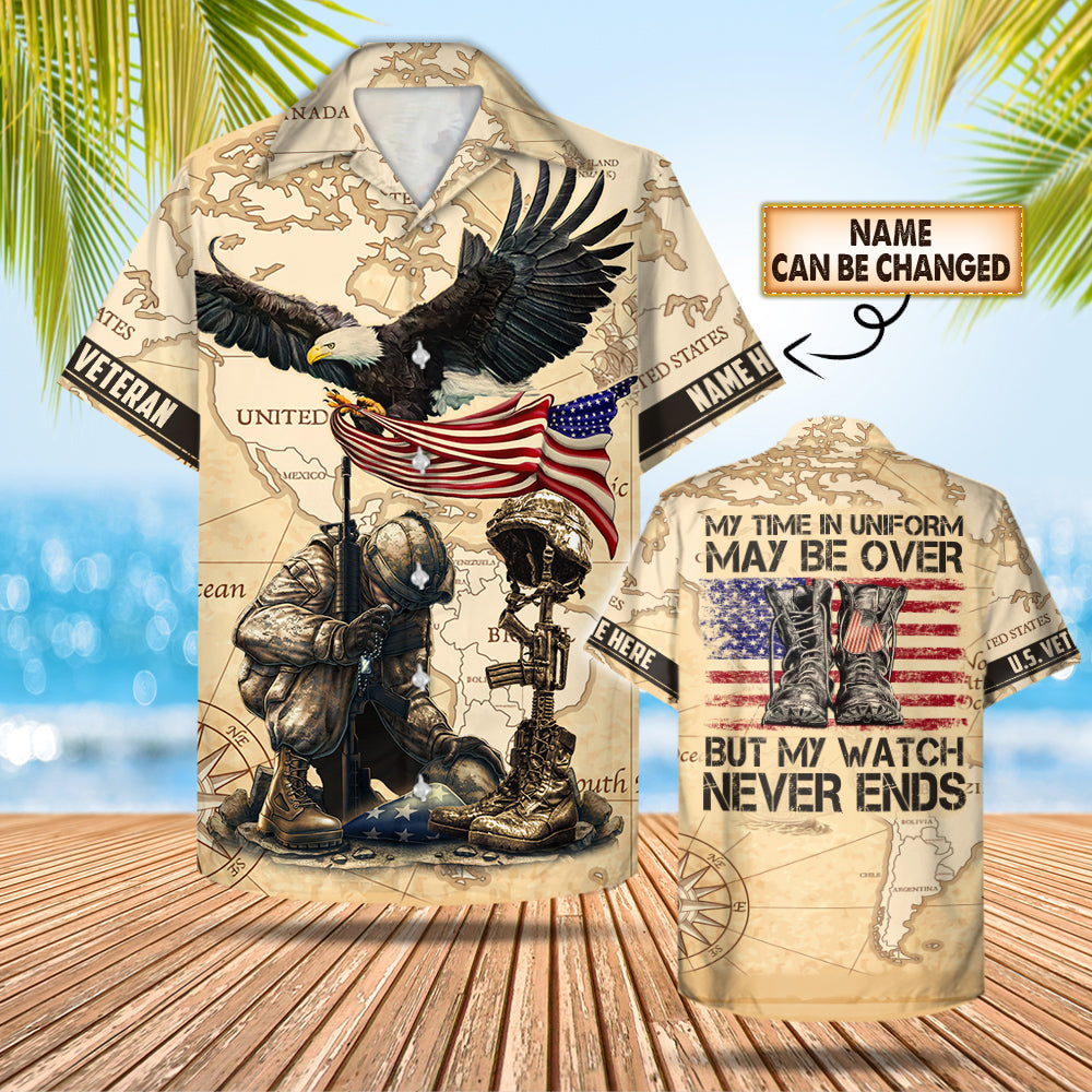 Personalized Hawaiian Shirt My Time In Uniform May Be Over But My Watch Never Ends Hawaiian Shirt For Veteran Hk10 Trhn